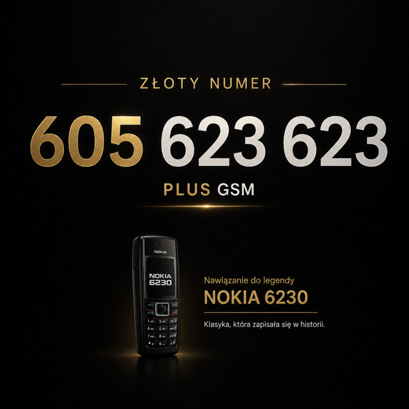 Złoty numer PLUS GSM 605 623 623 - nawiązanie do starej Nokii 6230